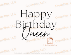 Happy Birthday Queen (LN 55)