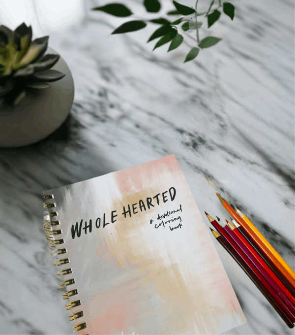 Wholehearted: An Adult Coloring Devotional Book