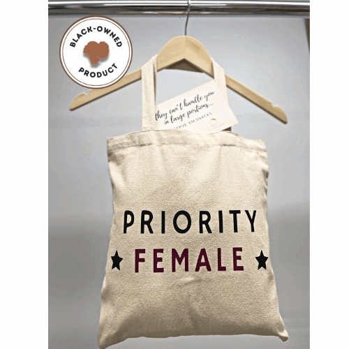 PRIORITY FEMALE Tote Bag