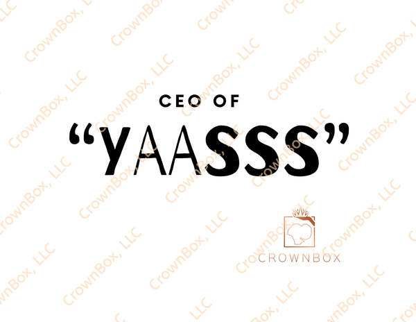CEO Of Yasss (LN47)